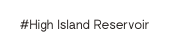 High Island Reservoir