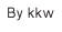 By kkw